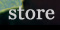 store